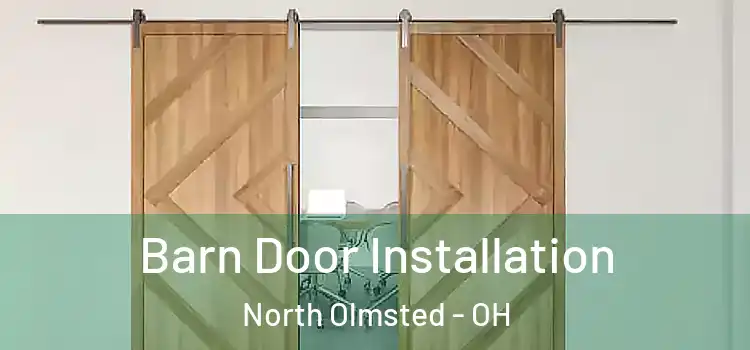 Barn Door Installation North Olmsted - OH