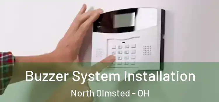 Buzzer System Installation North Olmsted - OH