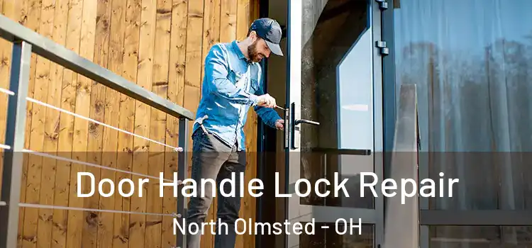  Door Handle Lock Repair North Olmsted - OH