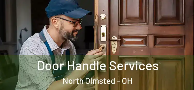 Door Handle Services North Olmsted - OH