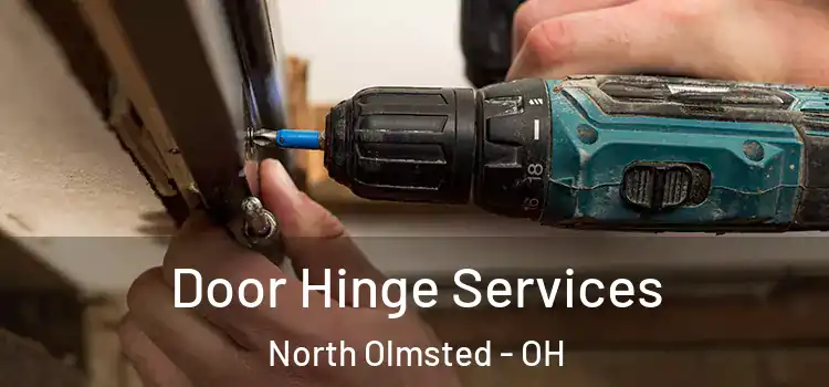 Door Hinge Services North Olmsted - OH