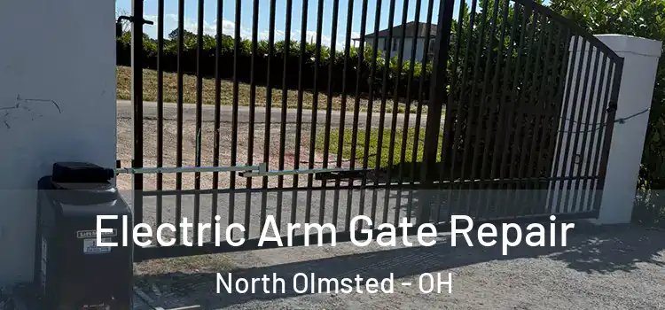  Electric Arm Gate Repair North Olmsted - OH