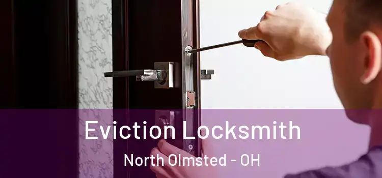  Eviction Locksmith North Olmsted - OH