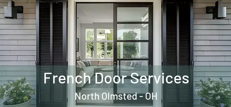  French Door Services North Olmsted - OH