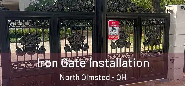 Iron Gate Installation North Olmsted - OH