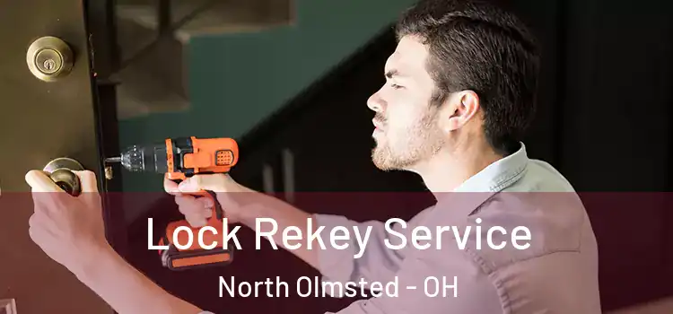  Lock Rekey Service North Olmsted - OH